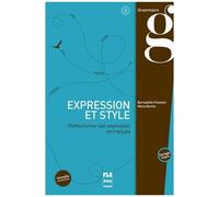Expression Et Style - Perfectionner Son Expression En Français
