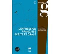 EXPRESSION FRANCAISE ECRITE ET ORALE-LIVRE ELEVE- NOUV COUV