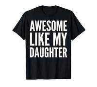 Expression géniale comme Celle d'un Parent Fier de ma Fille T-Shirt