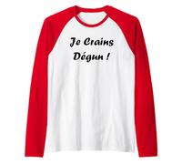 Expression Humour du sud Citation Je crains dégun Manche Raglan