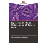 Expression in situ de l'interleukine-17 dans la peau