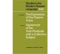 Expression of the Passive Voice, Studies in the Modern Russian Language J. Mullen, W. Harrison (Auteur)