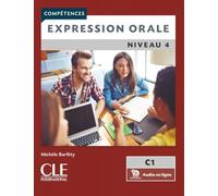 Expression orale 4 - Niveau C1- Livre + Audio téléchargeable en ligne