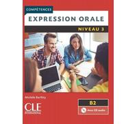 Expression orale FLE niveau 3 + cd audio 2è édition Livre avec 1 CD audio - Michèle Barféty - Cle International - Livre CD - Méthode de langue CD