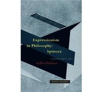 Expressionism in Philosophy by Gilles Deleuze Gilles Deleuze (Auteur)