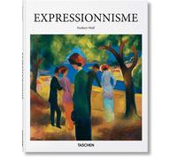 Expressionnisme Ba - Norbert Wölf - Taschen - broché - Monographie