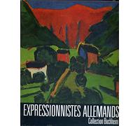 Expressionnistes allemands. Collection Buchheim. Musées d'art moderne de Strasbourg du 28 juin au 23 août 1981.