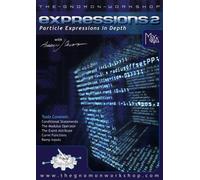 Expressions 2: Particle Expressions in Depth