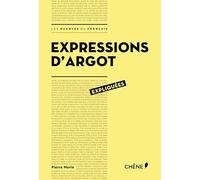 Expressions d'argot expliqués