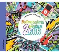 Expressions des années 2000