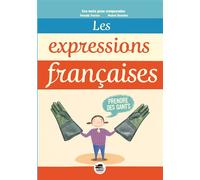 Expressions françaises (les) - Pascale Perrier - Oskar - broché - Document jeunesse dès 9 ans
