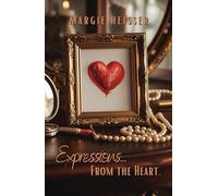 Expressions... FROM THE HEART.