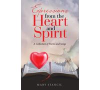 Expressions From The Heart And Spirit