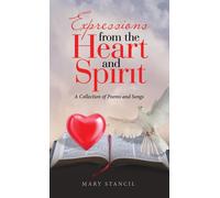 Expressions From The Heart And Spirit
