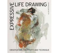 Expressive Life Drawing Observation, Creativity and Technique - Alan McGowan - The Crowood Press - ebook (ePub) - Livre