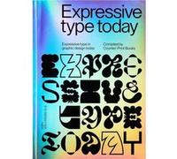 Expressive Type : Expressive Type in Graphic Design Today /anglais DOWLING JON (Auteur)