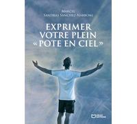 Exprimer votre plein « Pote en Ciel »