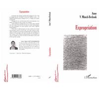 Expropriation - Anne Valérie Münch - L'harmattan - broché - Roman