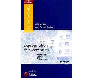 Expropriation et préemption (ancienne édition)
