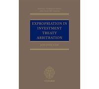 Expropriation In Investment Treaty Arbitration