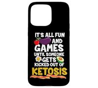 Expulsé de la cétose Funny Keto Diet Coque pour iPhone 15 Pro Max