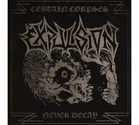 Vic Shoes – Expulsion – Certain Corpses Never Decay