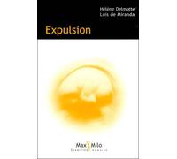Expulsion - Hélène Delmotte - Max Milo - broché - Roman