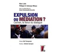 Expulsion Ou Médiation ? - Cachan, La Force Du Dialogue