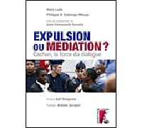 Expulsion ou médiation ? - Cachan, la force du dialogue - Marc Lulle - Atelier Ed De L' - broché - Essai