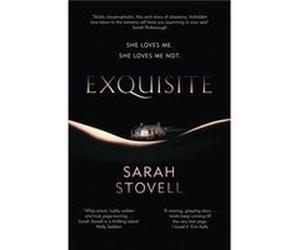 Exquisite by Sarah Stovell Sarah Stovell, (Auteur)