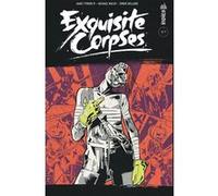 Exquisite Corpses n°3 James Tynion IV (Auteur), Michael Walsh (Illustration), Michael Walsh (Auteur), Collectif (Illustration), Collectif (Auteur)