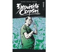 Exquisite Corpses n°4 James Tynion IV (Auteur), Michael Walsh (Illustration), Michael Walsh (Auteur), Collectif (Illustration), Collectif (Auteur)