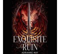 Exquisite Ruin