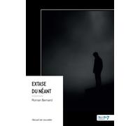 Extase du néant - Bernard Roman - Nombre 7 - broché - Nouvelles