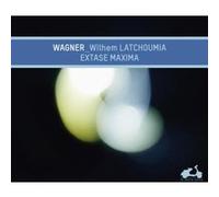 Wagner: Extase Maxima
