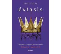 Éxtasis (Serie Crave 6)