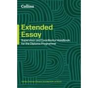 Extended Essay: Coordinator And Supervisor Handbook