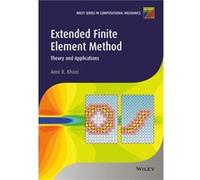 Extended Finite Element Method by Amir R. Khoei Amir R. Khoei (Auteur)