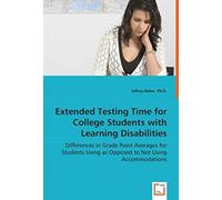 Extended Testing Time For College Students With Learning Disabilities
