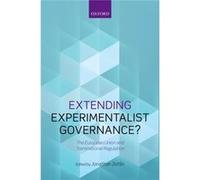 Extending Experimentalist Governance?: The European Union And Transnational Regulation (Hardcover) Jonathan Zeitlin, (Auteur)