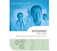 Extending the Cure Anup Malani, David Howard, Ramanan Laxminarayan (Auteur)