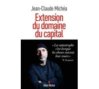 Extension Du Domaine Du Capital - Notes Sur Le Néolibéralisme Culturel Et Les Infortunes De La Gauche