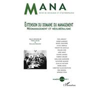 Extension du domaine du management Néomanagement et néolibéralisme - Fabrice Liégard - L'harmattan - broché - Revue