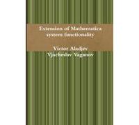Extension Of Mathematica System Functionality