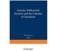 Exterior Differential Systems And The Calculus Of Variations