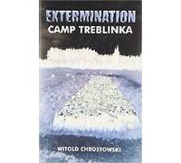Extermination Camp Treblinka Cb