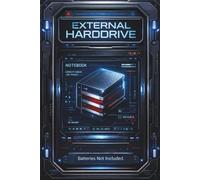 External Hard Drive: Batteries Not Included- 120 page journal to help remember the details.