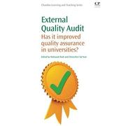 External Quality Audit: Has It Improved Quality Assurance In Universities?
