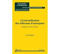 Externalisation Des Télécoms D'entreprise