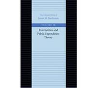 Externalities and Public Expenditure Theory, COLLECTED WORKS OF JAMES M BUCHANAN James M. Buchanan (Auteur)